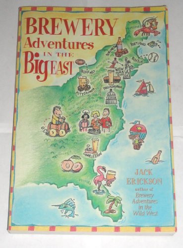 Imagen de archivo de Brewery Adventures in the Big East a la venta por More Than Words