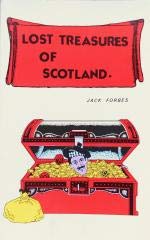 Stock image for Lost Treasures of Scotland for sale by Valley Books
