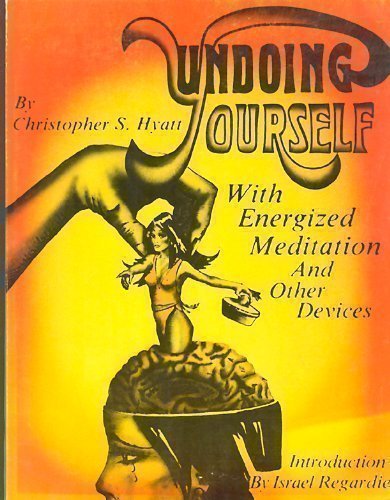 Beispielbild fr Undoing Yourself with Energized Meditation and Other Devices zum Verkauf von Cambridge Rare Books