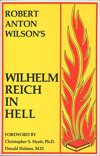 Imagen de archivo de Wilhelm Reich in Hell: In Hell a la venta por Ergodebooks