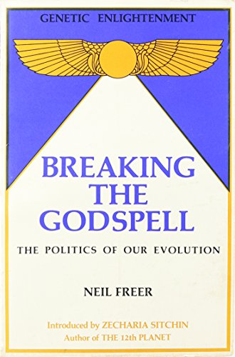 Imagen de archivo de Breaking the Godspell - The Startling New Paradigm That resolves the Evolution - Creation Conflict a la venta por Veronica's Books