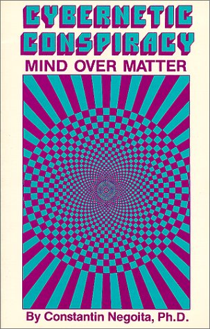 Beispielbild fr Cybernetic Conspiracy: Mind over Matter zum Verkauf von Books From California