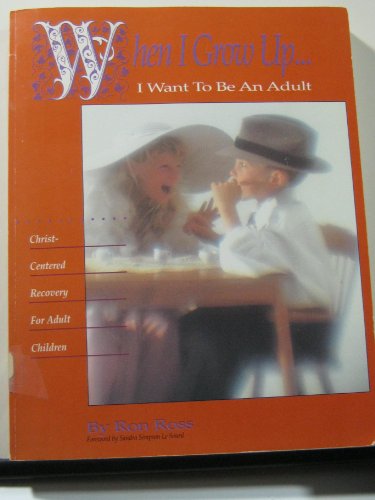 Stock image for When I Grow Up.: I Want to Be an Adult for sale by ThriftBooks-Dallas