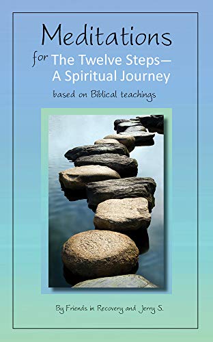 Stock image for Meditations for the Twelve Steps - A Spiritual Journey for sale by Better World Books: West