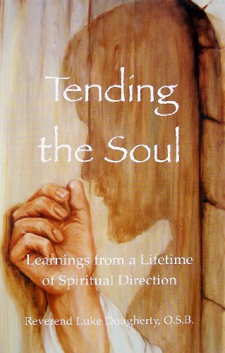 Beispielbild fr Tending the Soul: Learnings From a Lifetime of Spiritual Direction zum Verkauf von HPB-Red