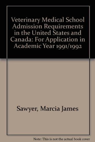 Stock image for Veterinary Medical School Admission Requirements in the United States and Canada: For Application in Academic Year 1991/1992 for sale by Best and Fastest Books