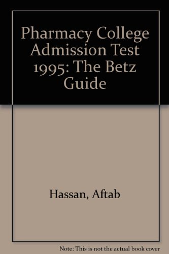 Stock image for Pharmacy College Admission Test: The Betz Guide 1996-1997 for sale by a2zbooks