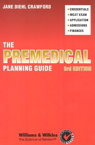 Imagen de archivo de The Premedical Planning Guide a la venta por Books Puddle