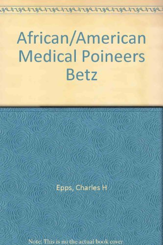 Stock image for African American Medical Pioneers for sale by Irish Booksellers