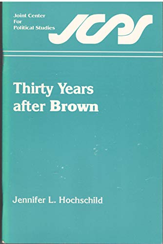 Thirty Years After "Brown" (9780941410496) by Hochschild, Jennifer L.