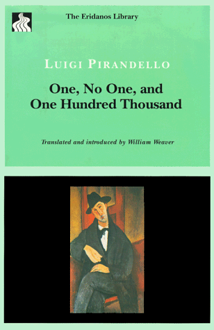 9780941419352: One, None and a Hundred Thousand (Eridanos Library)