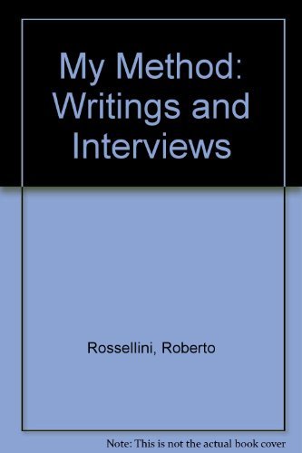 My Method: Writings and Interviews