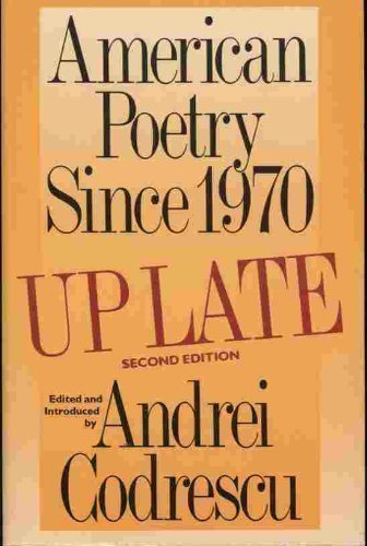 Imagen de archivo de American Poetry since 1970 : Up Late a la venta por Better World Books