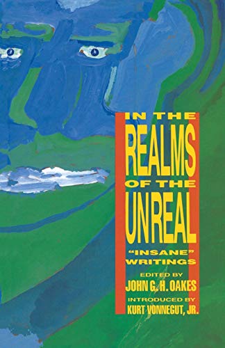 Imagen de archivo de In the Realms of the Unreal: "Insane" Writings a la venta por WorldofBooks