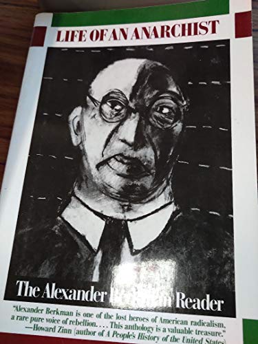Stock image for Life of an Anarchist: The Alexander Berkman Reader for sale by HPB-Red