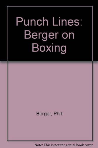 9780941423939: Punch Lines: Berger on Boxing