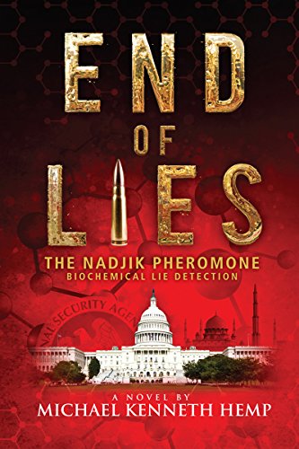 Stock image for End of lies, The Nadjik Pheromone for sale by Revaluation Books