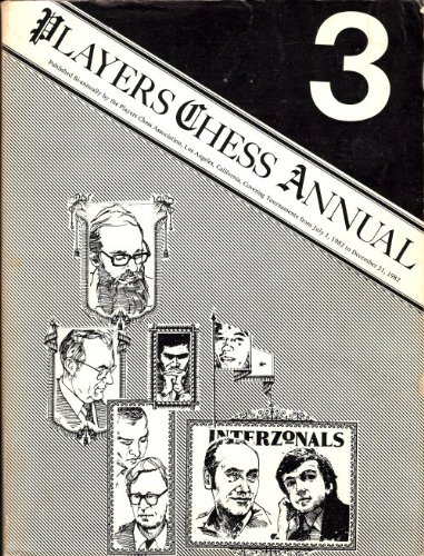 Beispielbild fr Players Chess Annual to 12/82 zum Verkauf von Books From California