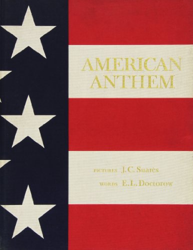 Stock image for AMERICAN ANTHEM - Rare Near-Fine Copy of The First Hardcover Edition/First Printing: Signed In Full, Dated (In The Year of Publication), Holiday-Occasioned, And Inscribed by E.L. Doctorow - ONLY BOOK SIGNED IN FULL for sale by ModernRare