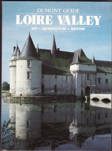 Stock image for Loire Valley (Dumont Guide) (English and German Edition) for sale by Wonder Book