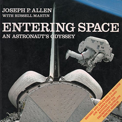 Beispielbild fr Entering Space: An Astronaut's Odyssey zum Verkauf von Gulf Coast Books