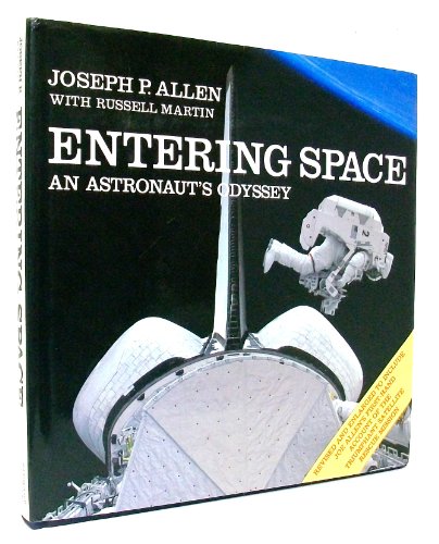 Stock image for Entering Space : An Astronaut's Odyssey for sale by Better World Books: West