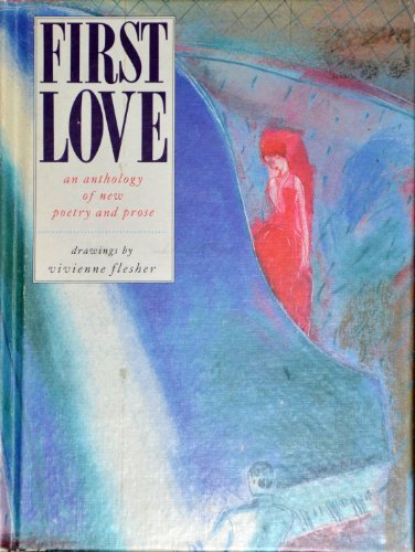 Beispielbild fr First Love: An Anthology zum Verkauf von Wonder Book