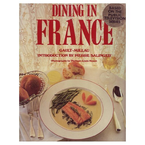 Stock image for Dining in France for sale by Better World Books: West