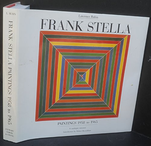 Stock image for Frank Stella: Paintings, 1958 to 1965 : A Catalogue Raisonne for sale by Hafa Adai Books