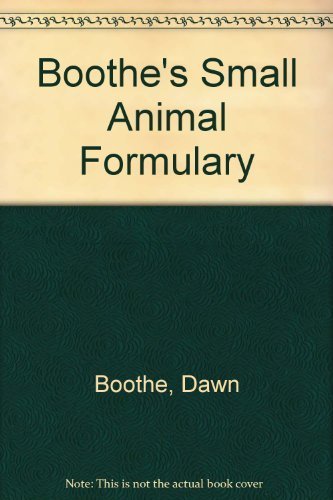 Stock image for Boothe's Small Animal Formulary for sale by HPB-Diamond