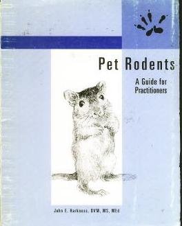Stock image for Essentials of Pet Rodents: A Guide for Practitioners for sale by Wonder Book