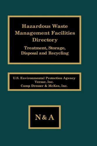 Stock image for Hazardous Waste Management Facilities Directory: Treatment, Storage, Disposal and Recycling for sale by HPB-Red