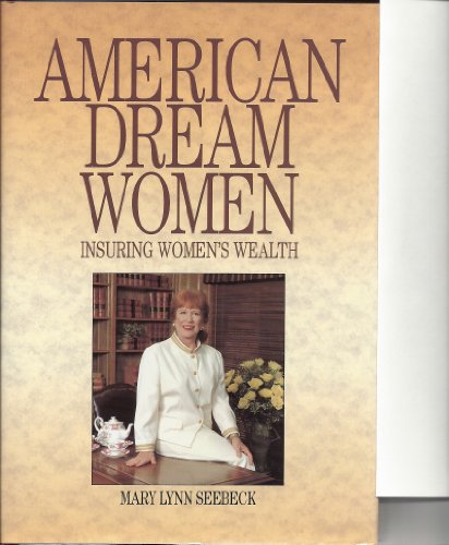 American Dream Women: Insuring Women's Wealth