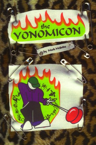 Stock image for The Yonomicon: An Enlightened Tome of Yoyo Tricks for sale by BookResQ.