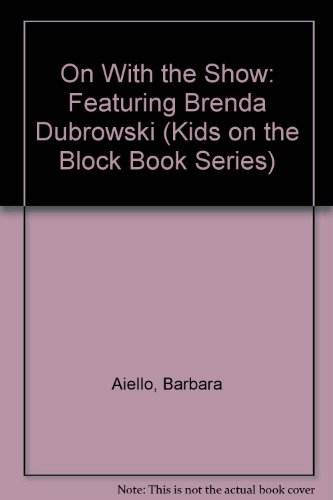Imagen de archivo de On with the Show! : Featuring Brenda Dubrowski a la venta por Better World Books: West