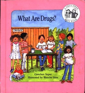 9780941477871: What are drugs? (A Drug-free kids book)