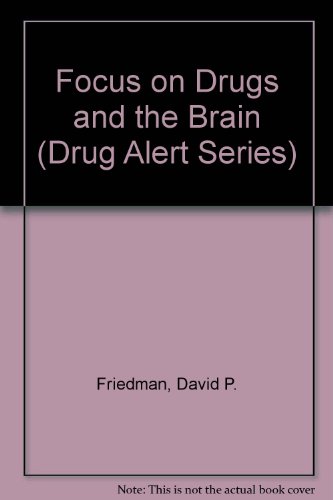 Imagen de archivo de Focus on Drugs and the Brain a la venta por Better World Books: West