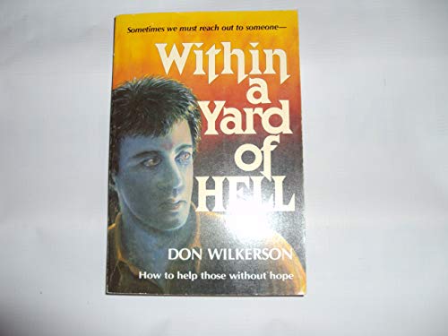 With in a Yard of Hell (9780941478816) by Wilkerson, Don