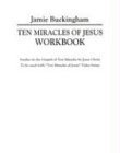 Beispielbild fr Ten Miracles of Jesus-Workbook zum Verkauf von Wonder Book