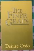 Stock image for The Finer Grain for sale by Persephone's Books