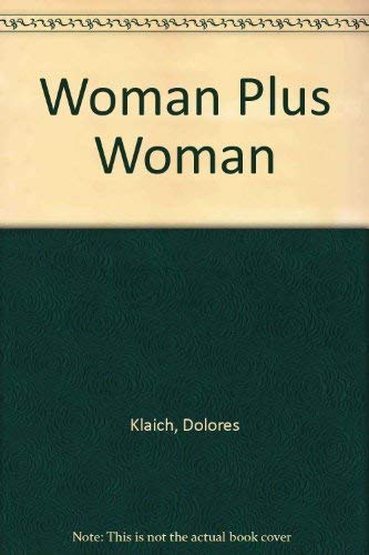 Beispielbild fr Woman Plus Woman zum Verkauf von Robinson Street Books, IOBA