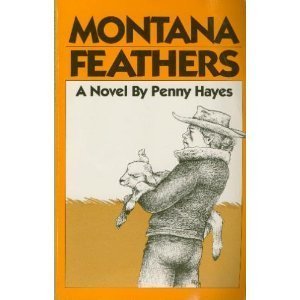 Imagen de archivo de Montana Feathers a la venta por Irish Booksellers