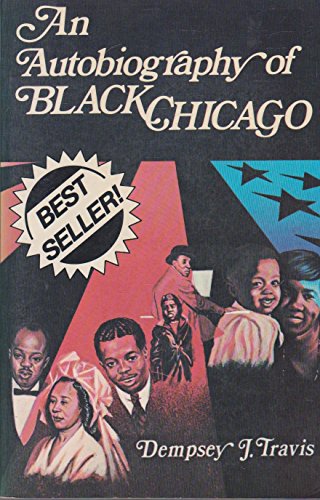 Beispielbild fr An autobiography of Black Chicago zum Verkauf von Solr Books
