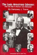 Imagen de archivo de Louis Armstrong Odyssey: From Jane Alley to America's Jazz Ambassador a la venta por Books From California