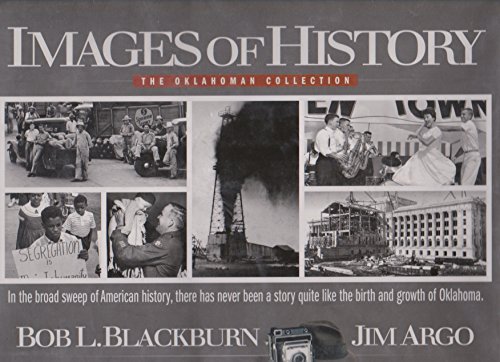 Beispielbild fr Images of History: The Oklahoman Collection zum Verkauf von ThriftBooks-Atlanta