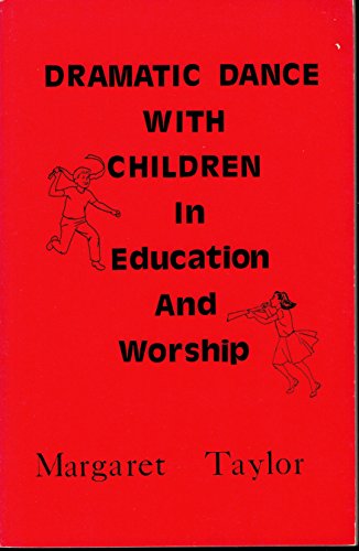 Beispielbild fr Dramatic Dance With Children in Education and Worship zum Verkauf von JR Books