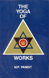 Beispielbild fr The Yoga of Works zum Verkauf von Used Esoteric Books