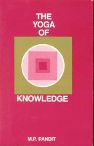 Stock image for The Yoga of Knowledge for sale by GF Books, Inc.
