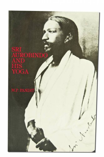 Beispielbild fr Sri Aurobindo and His Yoga zum Verkauf von Books From California