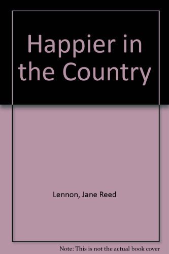 Stock image for Happier in the Country for sale by Libris Hardback Book Shop